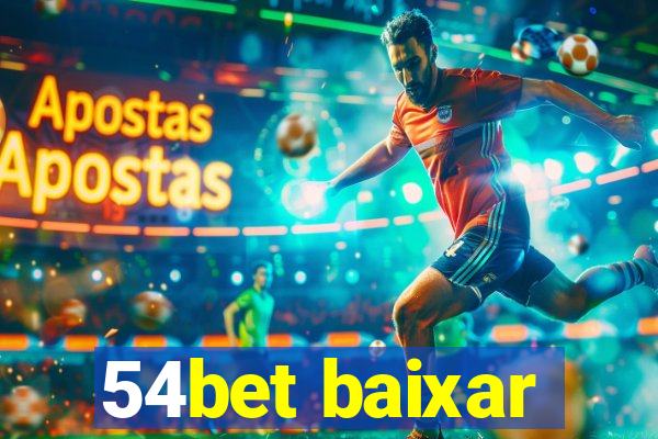 54bet baixar