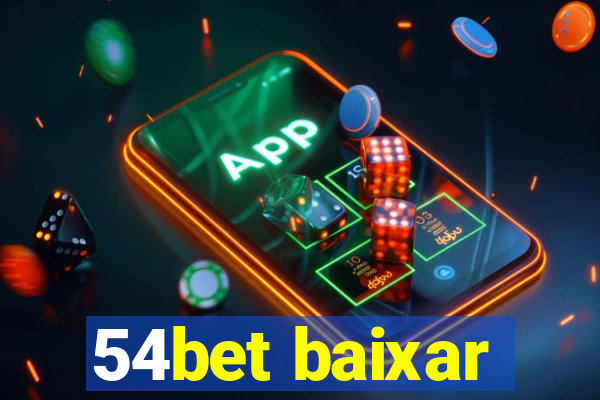 54bet baixar