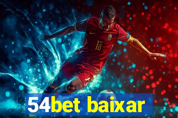 54bet baixar