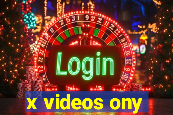 x videos ony