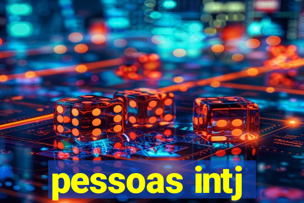 pessoas intj