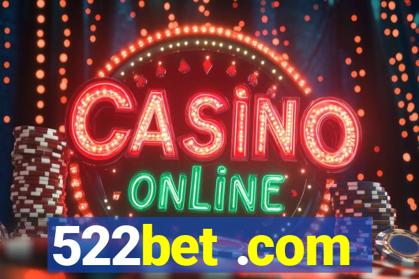 522bet .com