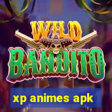 xp animes apk