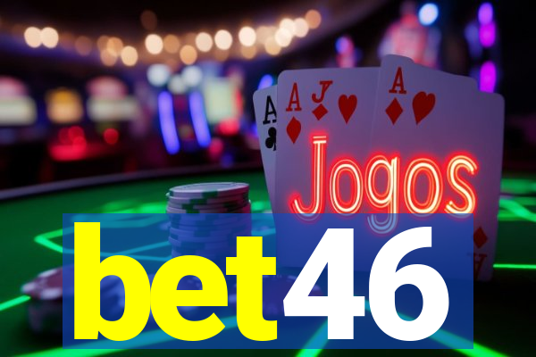 bet46