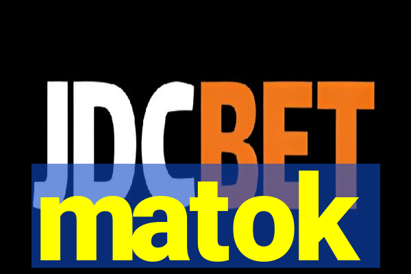 matok