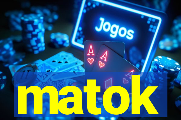 matok