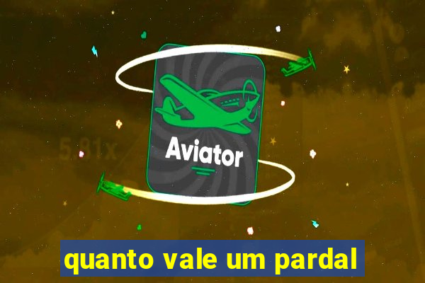 quanto vale um pardal