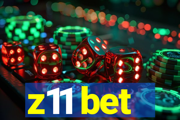 z11 bet