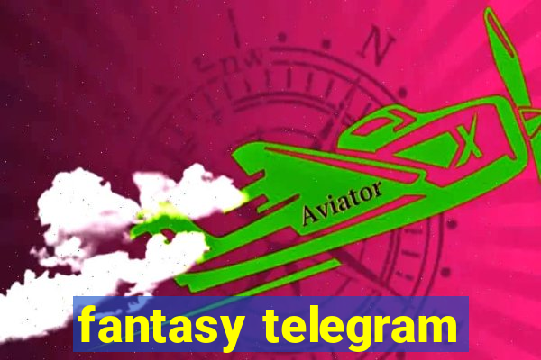 fantasy telegram