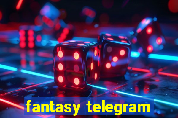 fantasy telegram
