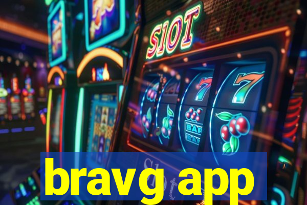 bravg app