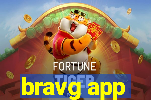 bravg app