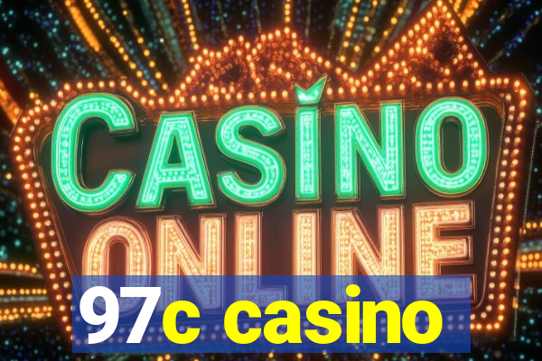 97c casino