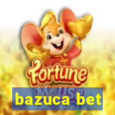 bazuca bet