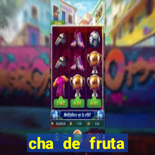 cha de fruta estrela stardew valley id 1.6