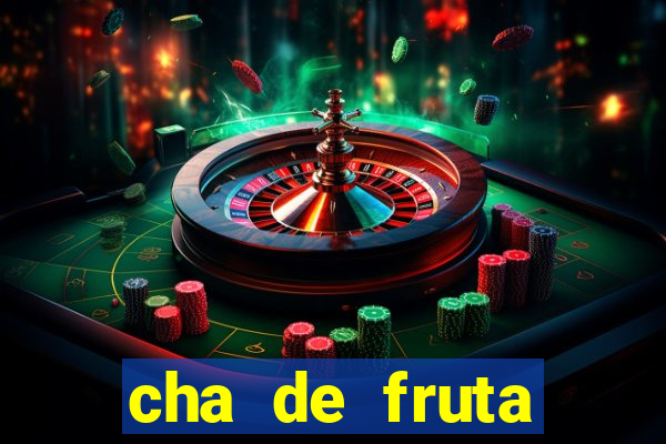 cha de fruta estrela stardew valley id 1.6