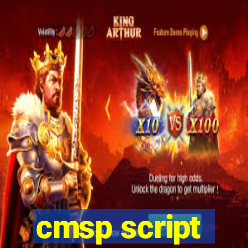 cmsp script