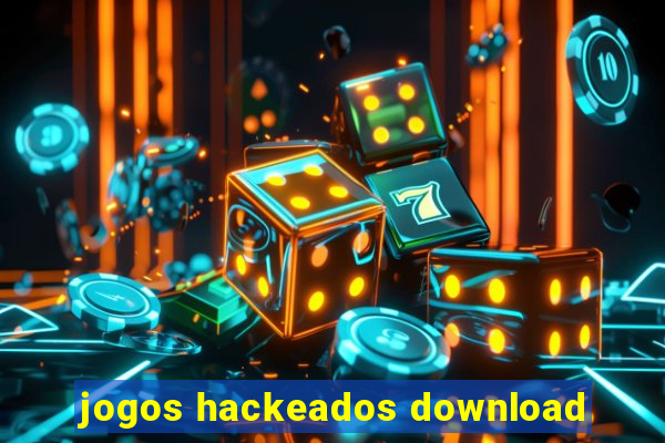 jogos hackeados download