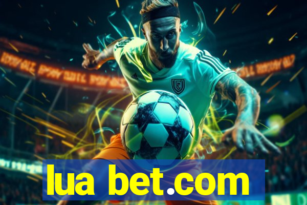 lua bet.com