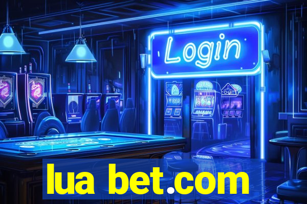 lua bet.com