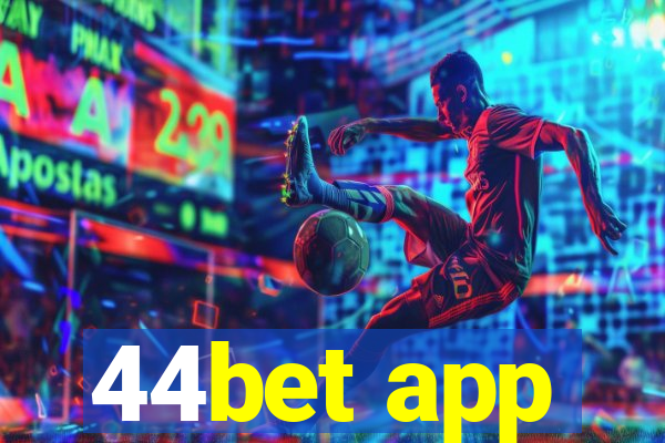44bet app