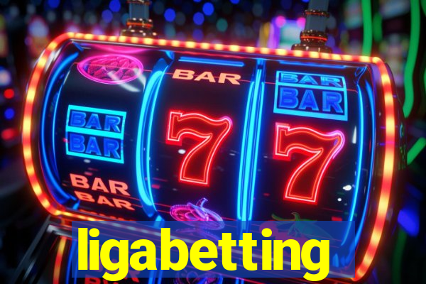 ligabetting