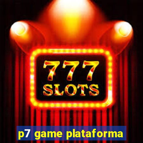 p7 game plataforma