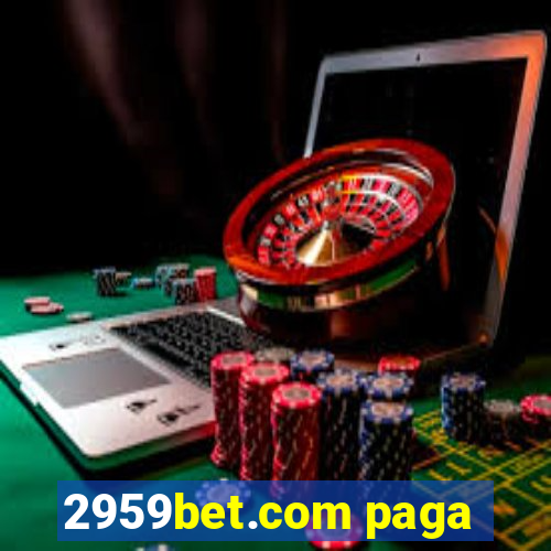 2959bet.com paga