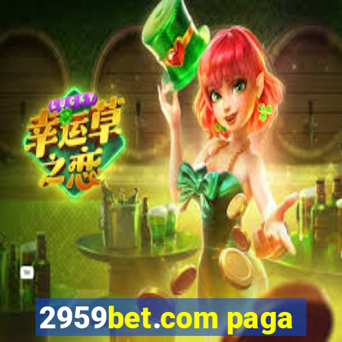 2959bet.com paga