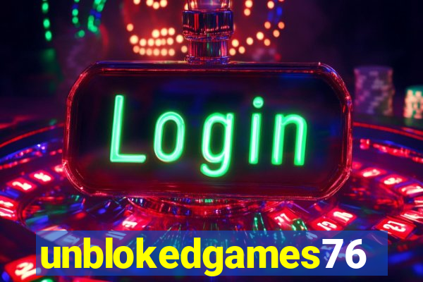 unblokedgames76