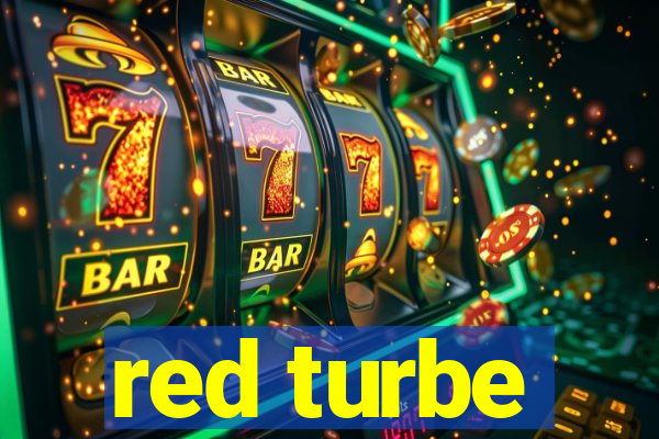 red turbe