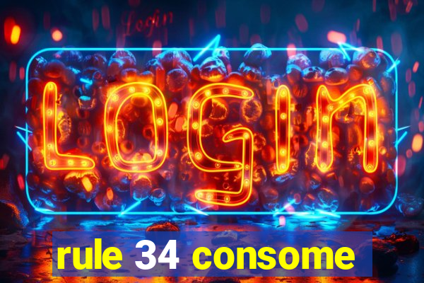 rule 34 consome