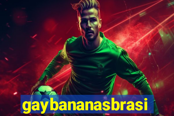 gaybananasbrasil