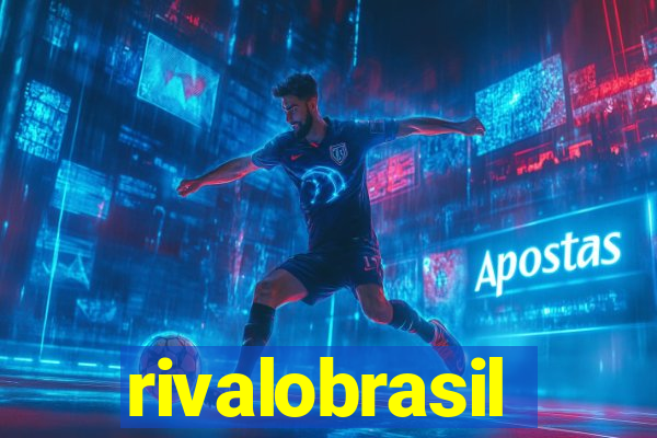 rivalobrasil