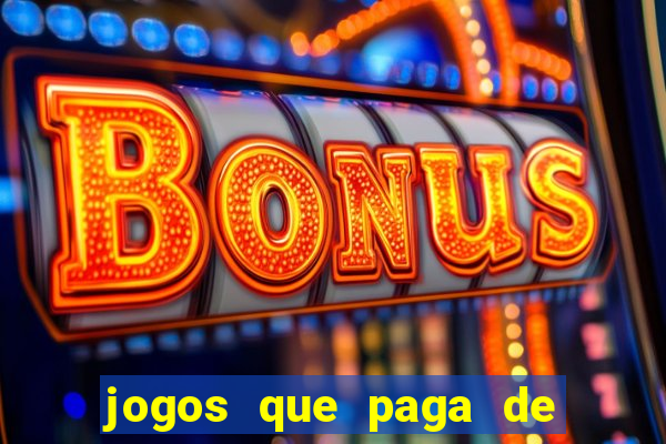 jogos que paga de verdade via pix