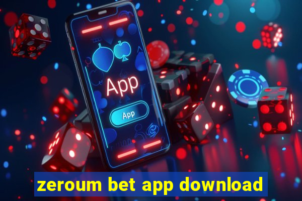 zeroum bet app download