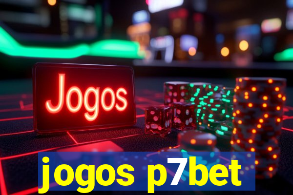 jogos p7bet