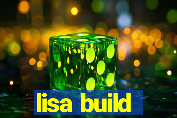 lisa build