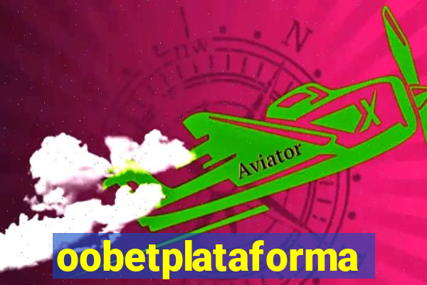 oobetplataforma