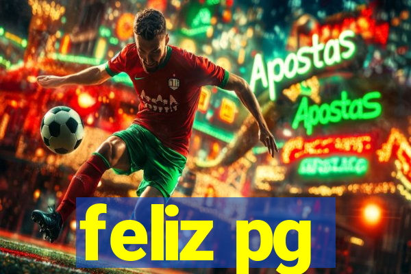 feliz pg