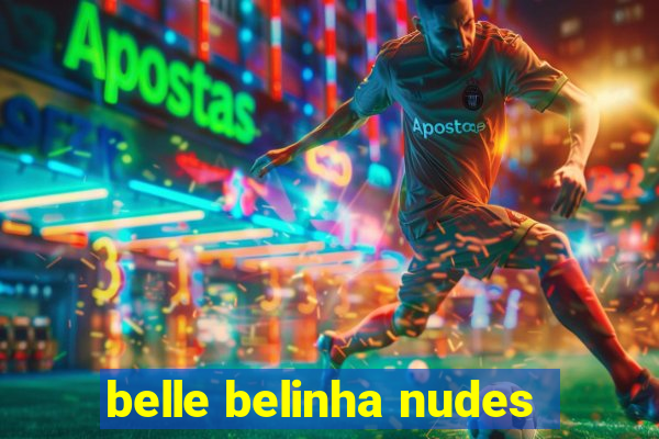 belle belinha nudes
