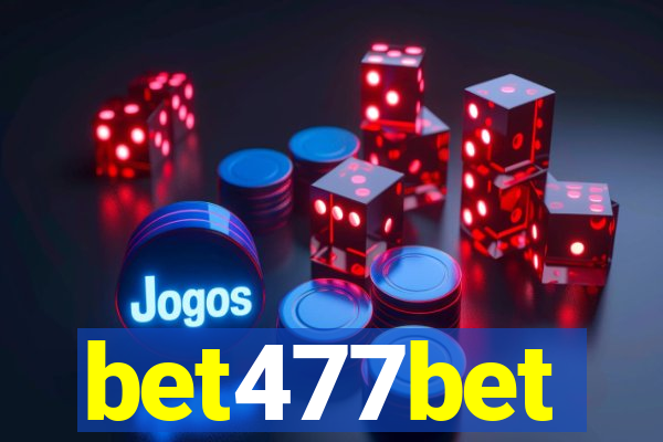 bet477bet