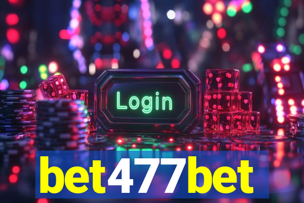 bet477bet