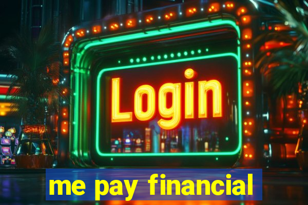 me pay financial