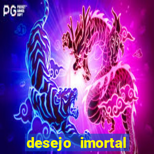 desejo imortal cifra simplificada gusttavo lima
