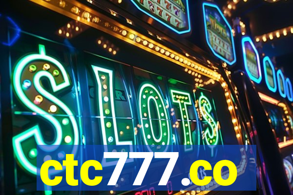 ctc777.co