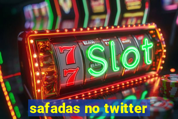 safadas no twitter
