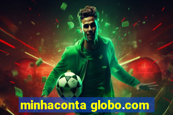 minhaconta globo.com