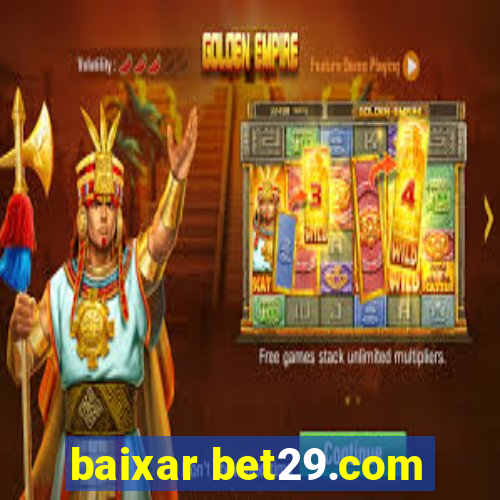 baixar bet29.com