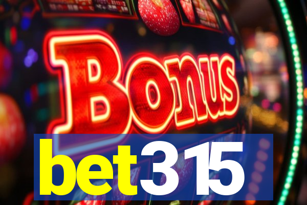 bet315